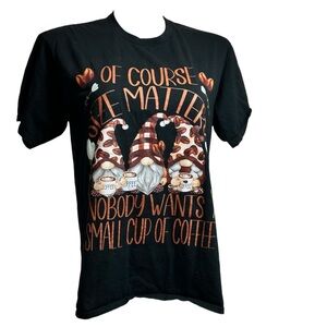 Port and Company Women's Funny Coffee Lover Quote Gnomes T-Shirt